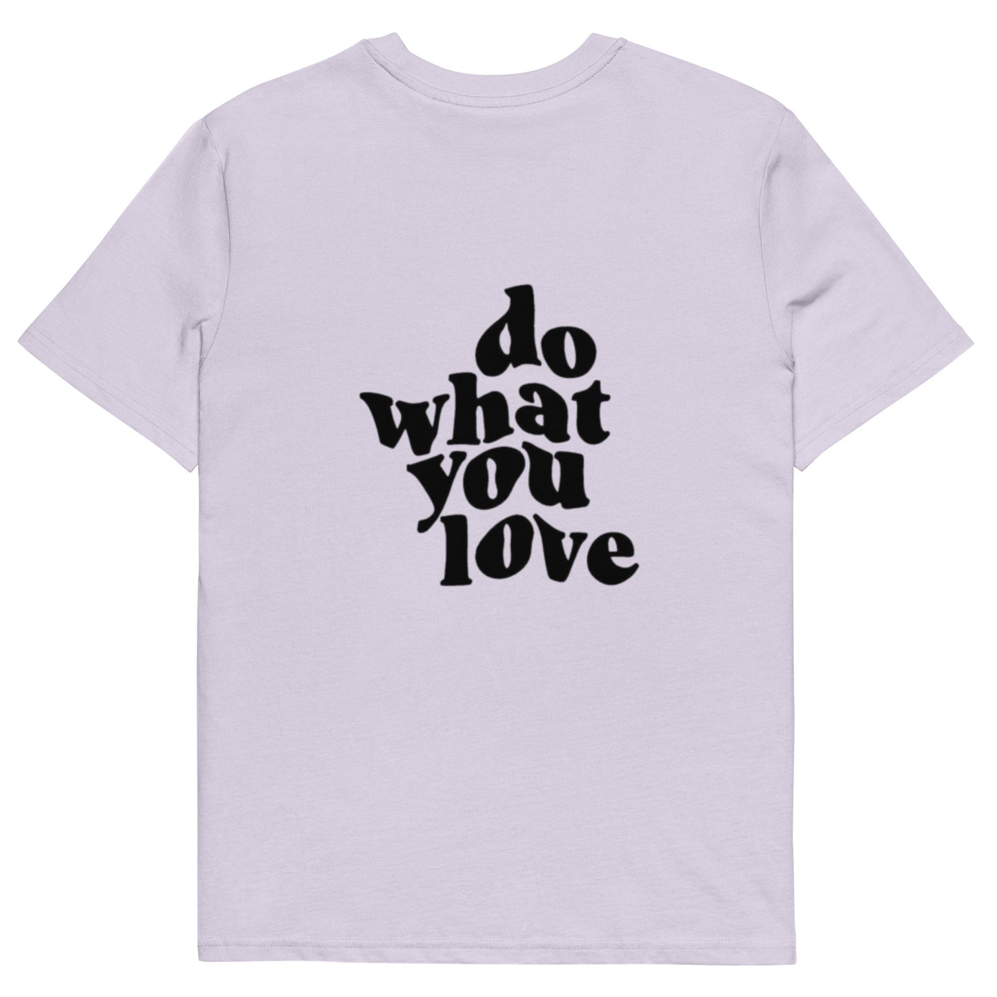 Do what you love t-shirt