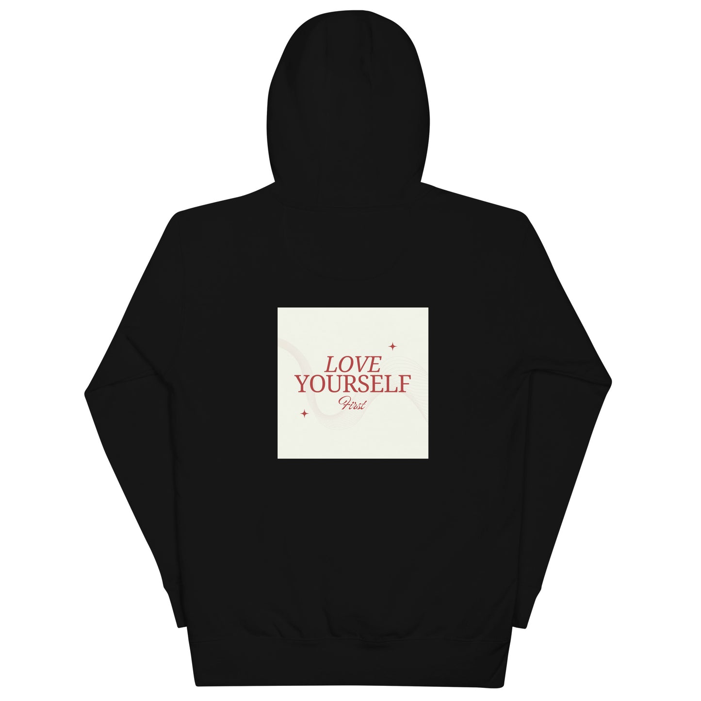 Love Yourself First Hoodie