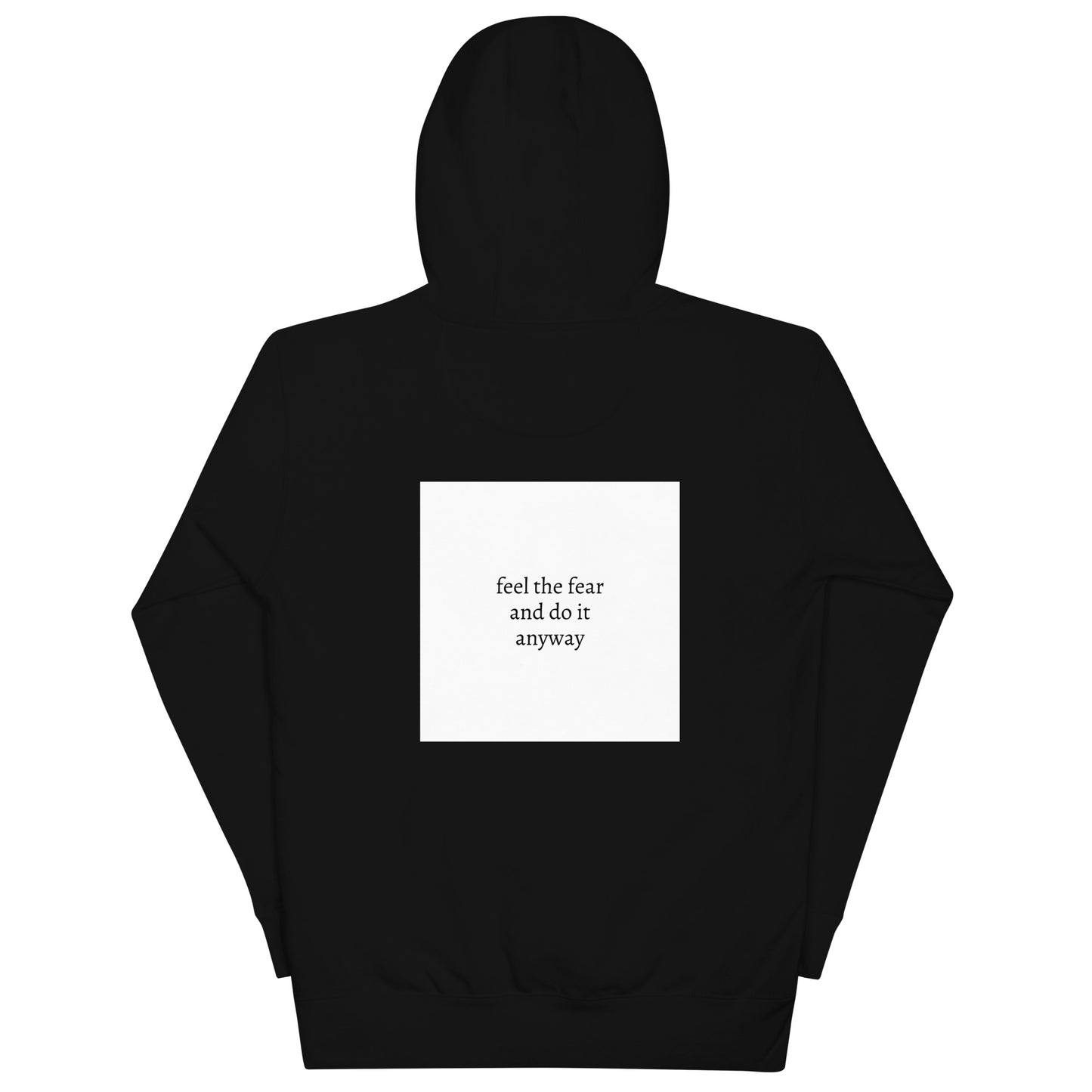 Feel The Fear Hoodie