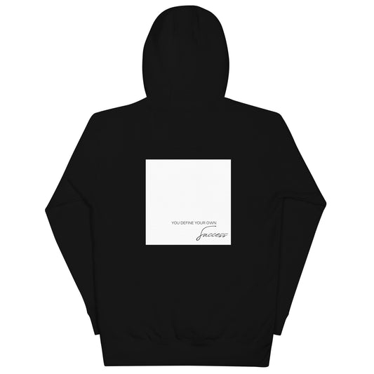 You Define Your Own Success Hoodie