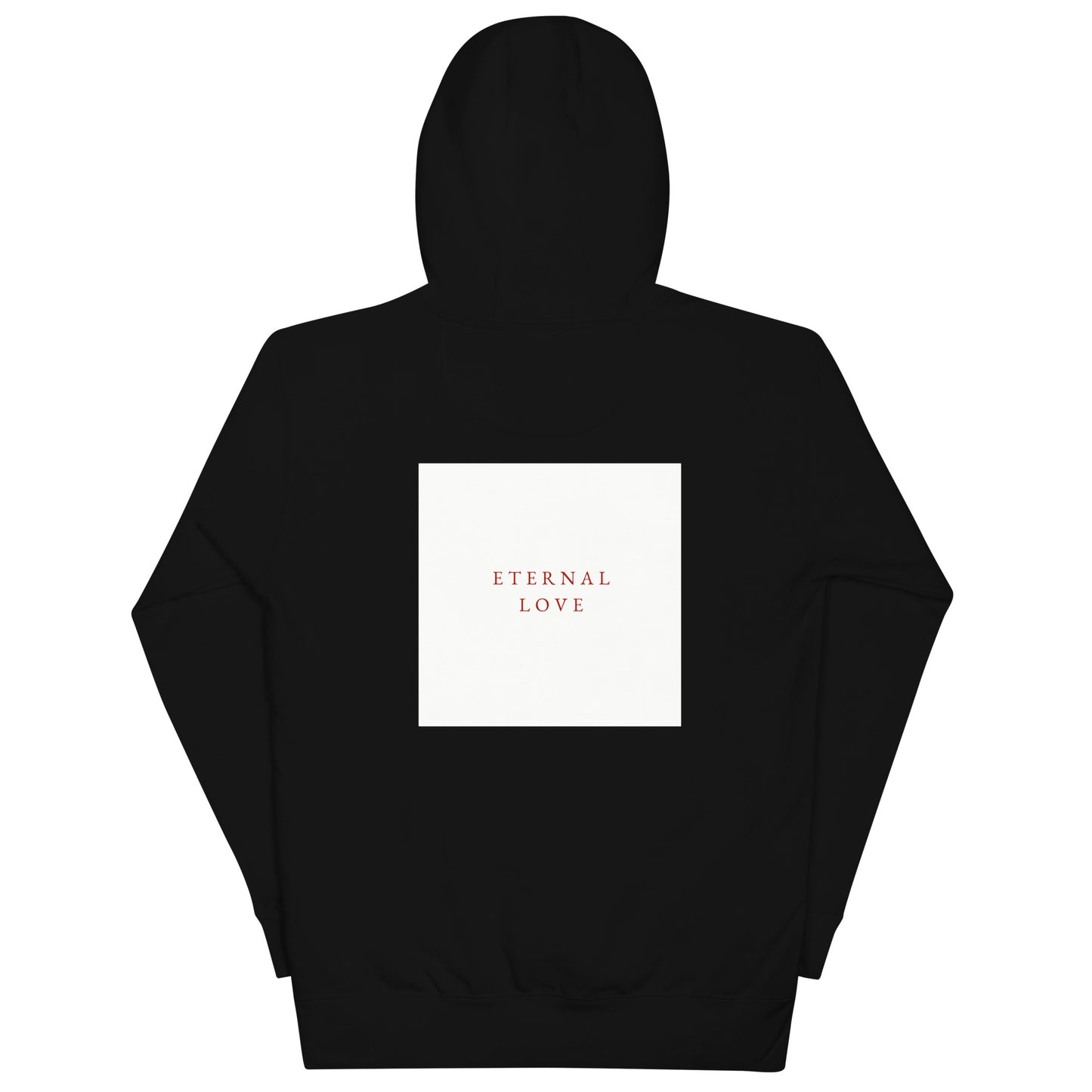 Eternal Love - White Fonts Unisex Hoodie