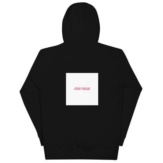 Stay Focus Hoodie