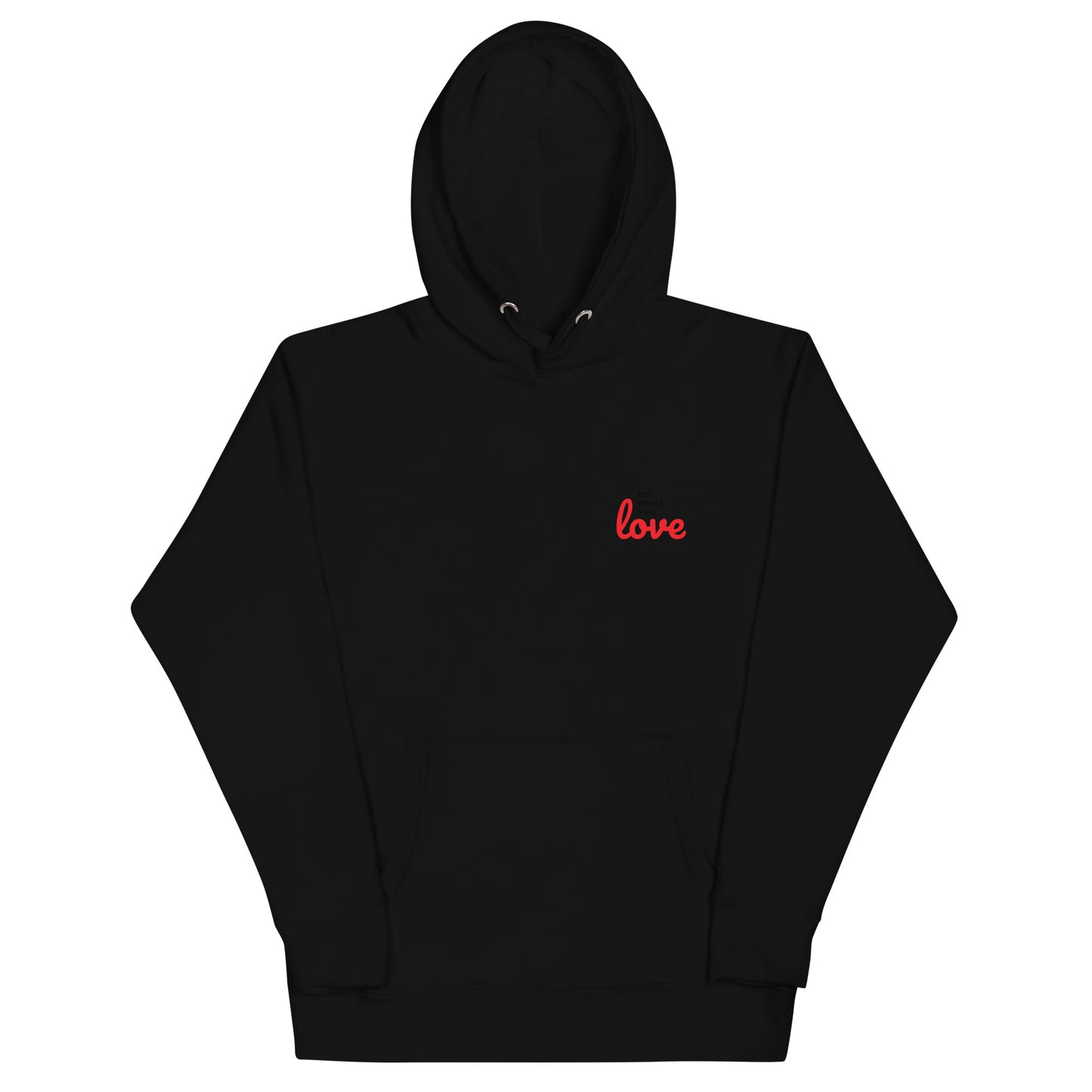 Do What You Love Hoodie