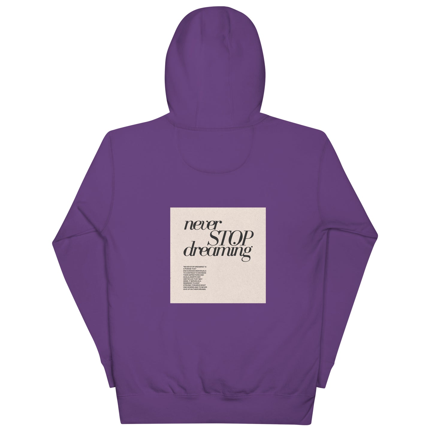 Never stop dreaming Hoodie