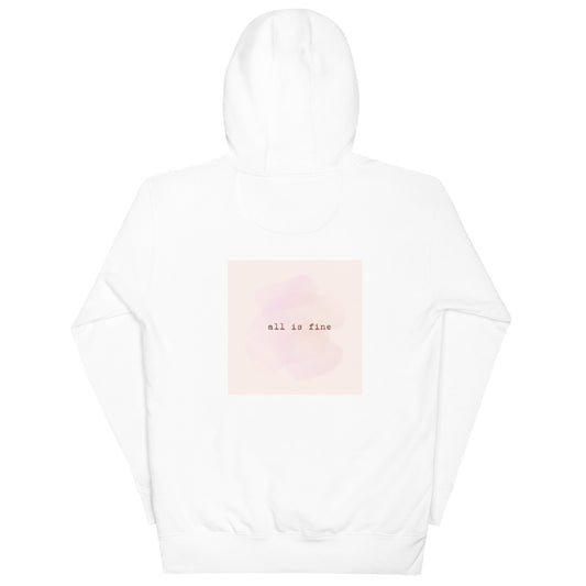 All is Fine Hoodie