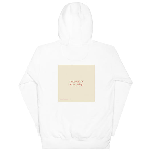 Love will fix them Hoodie