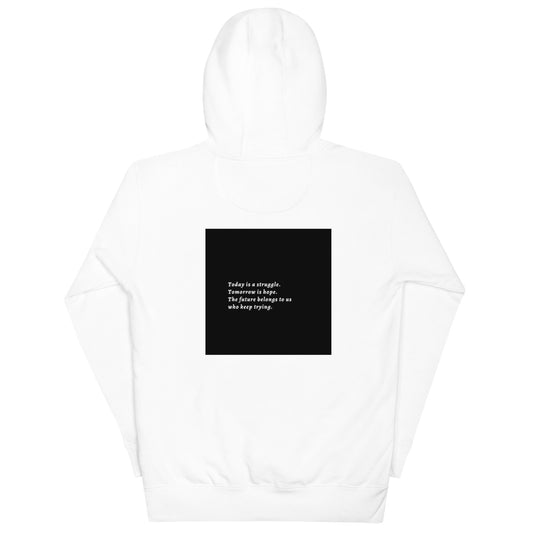 Keep Trying Unisex Hoodie