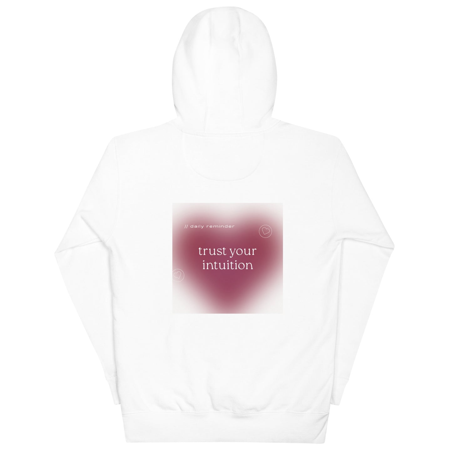 Trust Your Intuition Unisex Hoodie