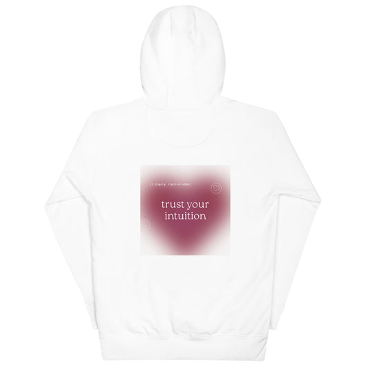 Trust Your Intuition Unisex Hoodie