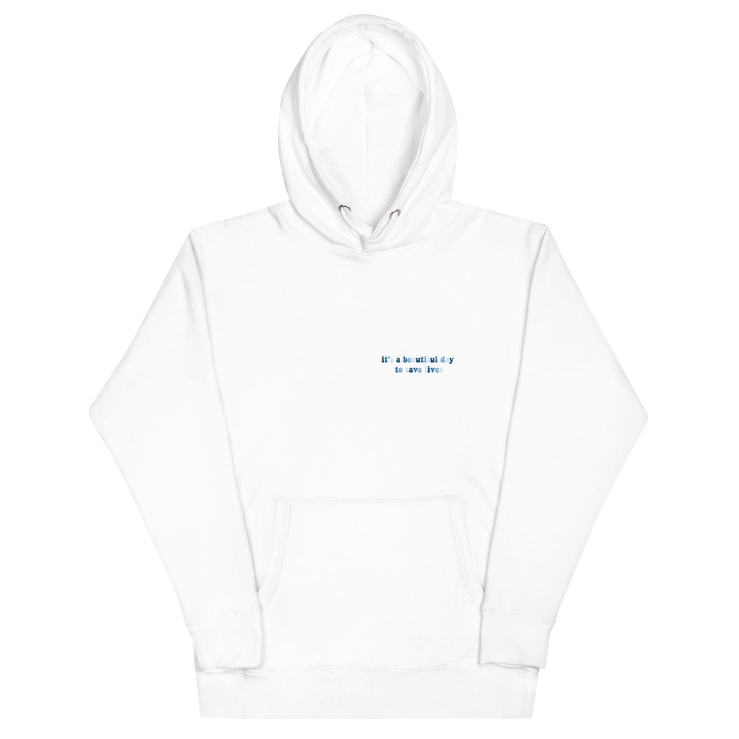 It’s a beautiful day to save lives Hoodie