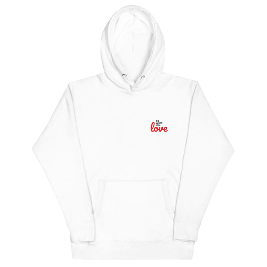 Do What You Love Hoodie